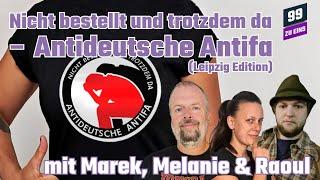 Nicht bestellt und trotzdem da – Antideutsche Antifa - 99 ZU EINS - Ep. 417