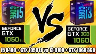 i3 8100 + GTX 1060 3gb vs i5 8400 + GTX 1050 ti - PC Gaming Build Comparison on 13 Games - 1080p