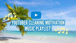  2023 CLEAN WITH ME PLAYLIST // SUPER FUN UPBEAT PLAYLIST // YOUTUBER CLEAN WITH ME PLAYLIST