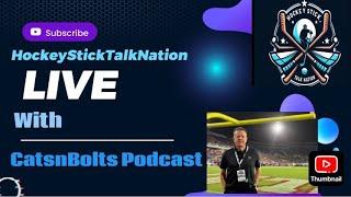 Hockey Stick Talk Nation Episode #25  with CatsnBolts Podcast