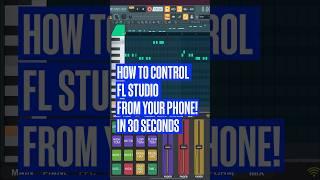 How To Control FL Studio From Your Phone 