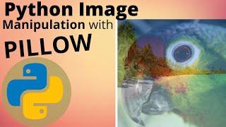 HOW TO PYTHON IMAGE MANIPULATION WITH PILLOW & MATPLOTLIB BASICS