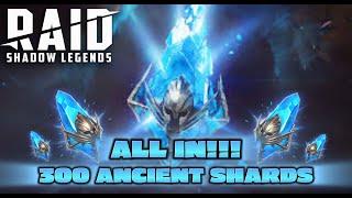 ALL IN!!! 300 Ancient Shards Pulled for the 2x Boosted Chance Summoning Event | RAID: Shadow Legends