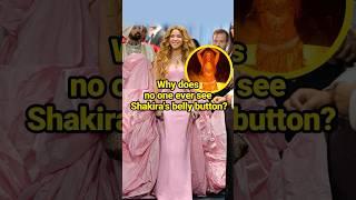 Why does no one ever see Shakira's belly button?#celebrity #Shakira