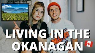 LIVING IN THE OKANAGAN | Our Experience Moving to the Okanagan Valley, British Columbia, Canada 2020