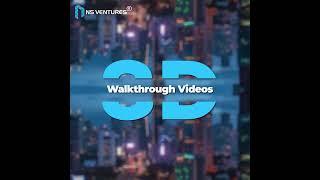 Real Estate 3D Walkthrough Videos | Sample Show Flat Video | Project Showcasing Videos | NS Ventures