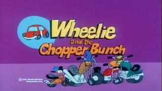 WHEELIE AND THE CHOPPER BUNCH  [1974]