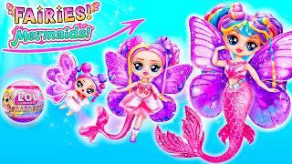 Fairy and Mermaid Growing Up! LOL OMG DIYs