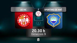 UE VIC - CF SPORTING DE MAÓ | COPA DEL REI 09/10/24