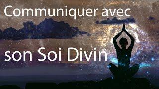 Etre en connexion avec son SOI DIVIN