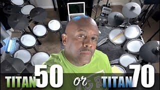 Titan 50 or Titan 70 What you need to know before you buy.