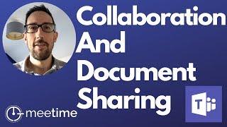 How To Use Microsoft Teams For Collaboration And Document Sharing - Microsoft Teams Tutorial 2019