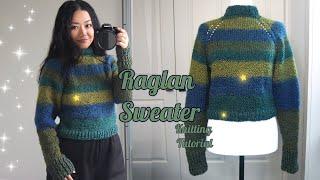 Raglan Sweater Knitting Tutorial (Easy for Complete Beginners)