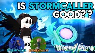 NEW STORMCALLER CLASS in World Zero