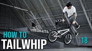 Как сделать тейлвип | HOW TO TAILWHIP | Выпуск 19