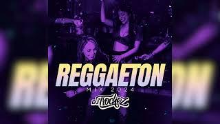 REGGAETON MIX 2024   INSTAGRAM: @DJTROCHEZATX