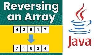 Reversing the Values in an Array (Java Tutorial)