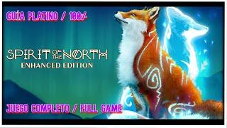 Spirit of the North | FULL GAME | Platinum Walkthrough 100%