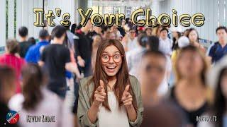 It's Your Choice | Kevin Zadai