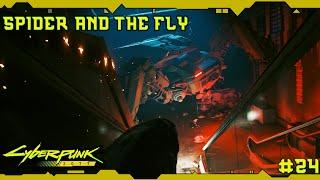 Cyberpunk 2077 - Spider And The Fly