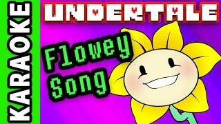 UNDERTALE FLOWEY SONG Instrumental / Karaoke ► "I AM Flowey"