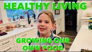 Girls Grow and Eat Their Own Dinner | Healthy Living