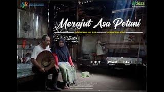 MERAJUT ASA PETANI