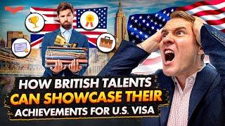 FROM UK TO USA: DOCUMENT YOUR SKILLS & LAND A TALENT VISA | STEP-BY-STEP GUIDE