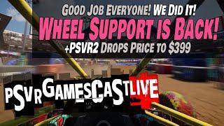 EXOcars Brings Back Wheel Support | PlayStation VR2 Drops to $399 | PSVR2 GAMESCAST LIVE