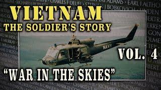 "Vietnam: The Soldier's Story" Doc. Vol. 4 - "War in the Skies"