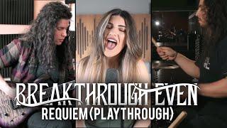 Breakthrough Even & Christina Rotondo - Requiem (Playthrough) | ORIGINAL SONG