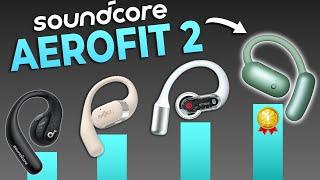 THE BEST Open Earbud  Soundcore AeroFit 2 (Scored & Ranked)