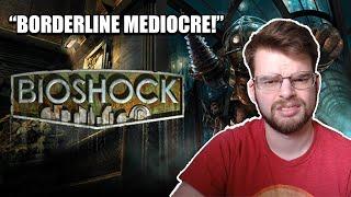 Bioshock is Wildly OVERRATED!