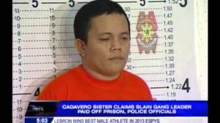 Slain gang leader bribed prison execs, cops, sister says