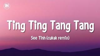 See Tinh 'Cukak Remix' Hoang Thuy Linh || ting ting tang tang ting tiktok