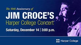 Harper's Back Porch Revue celebrates Jim Croce's 1973 Harper College Concert - December 14, 2024