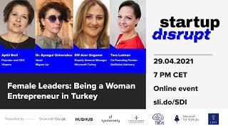 Female Leaders: Being a Woman Entrepreneur in Turkey