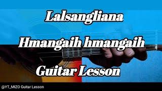 Lalsangliana - Hmangaih hmangaih (Guitar Lesson/Perhdan)