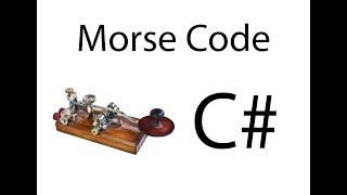 C# Morse Code Console App