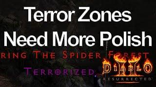 Diablo 2 Resurrected - Terror Zones Need More Polish! Things I Like to See They Add to TZ