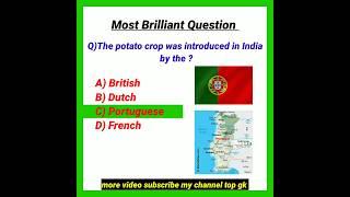 Question The potato crop was introduced in India by the ? #gk #viral