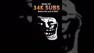 Road To 34K Subs , Before the end of 2022!