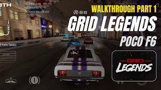 GRID Legends | Walkthrough Part 1 | POCO F6