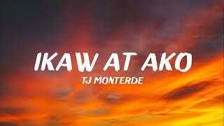 TJ Monterde - Ikaw at Ako (Lyrics)