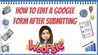 How Students Can Edit a Google Form After Submission