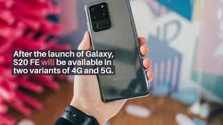 Samsung can launch Galaxy S20 FE 5G in the Indian market next week