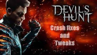 Devil's Hunt Crash to desktop fix   How to fix performance issues without spending