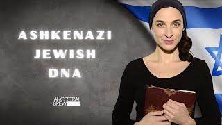 THE GENETIC ORIGINS OF THE ASHKENAZI JEWS