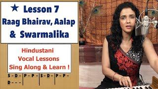 Lesson 7: Raag Bhairav Alap & Swarmalika, राग भैरव आलाप, स्वरमालिका | Bidisha Ghosh