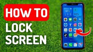 How to Lock Screen on iPhone - Full Guide